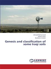 Genesis and Classification of Some Iraqi Soils,3659202096,9783659202094