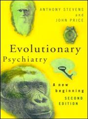Evolutionary Psychiatry: A New Beginning 2nd Edition,0415219795,9780415219792