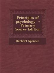 Principles of Psychology - Primary Source Edition,129362330X,9781293623305