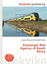 Passenger Rail Agency of South Africa,551234238X,9785512342381
