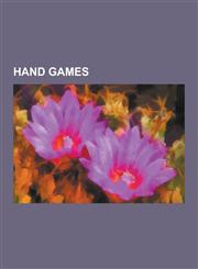 Hand Games Clapping Games, Rock-Paper-Scissors, Fingerboard, Stella Ella Ola, Morra, String Figure, Miss Susie, Chopsticks, Thumb,1230610383,9781230610382