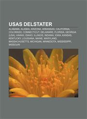 USAs delstater Alabama, Alaska, Arizona, Arkansas, California, Colorado, Connecticut, Delaware, Florida, Georgia (USA), Hawaii, Idaho,1233372408,9781233372409