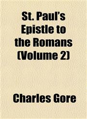 St. Paul's Epistle to the Romans (Volume 2),1152489534,9781152489530