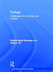 Turkey: Challenges of Continuity and Change (Contemporary Middle East),0415274206,9780415274203
