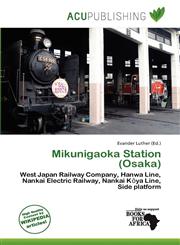 Mikunigaoka Station (Osaka),6137259242,9786137259245
