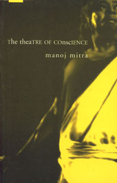 The Theatre of Conscience Three Plays 1st Edition,8170463238,9788170463238