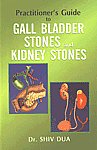 Practtioner's Guide to Gall Bladder Stones and Kidney Stones 6th Impression,8131908399,9788131908396