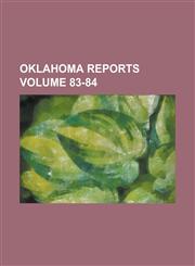 Oklahoma reports Volume 83-84,1230023348,9781230023342