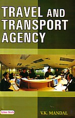 Travel and Transport Agency 1st Edition,8178843749,9788178843742