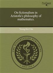 On fictionalism in Aristotle's philosophy of mathematics.,1244077151,9781244077157