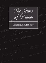 The Guns of Shiloh,1604242590,9781604242591