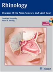 Rhinology Diseases of the Nose, Sinuses and Skull Base 1st Edition,1604060603,9781604060607