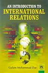 An Introduction to International Relations,817880333X,9788178803333