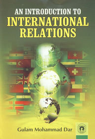 An Introduction to International Relations,817880333X,9788178803333