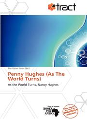 Penny Hughes (As The World Turns),613856507X,9786138565079