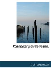 Commentary on the Psalms..,1116101637,9781116101638