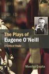 The Plays of Eugene O'Neill A Critical Study,8126900008,9788126900008