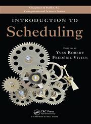Introduction to Scheduling,1420072730,9781420072730