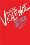 Collective Violence,0202362663,9780202362663