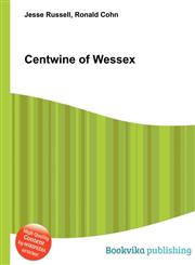 Centwine of Wessex,5510883537,9785510883534