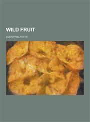 Wild Fruit,1230304967,9781230304960