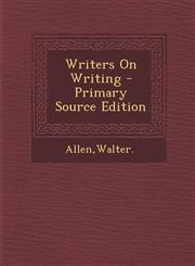 Writers on Writing - Primary Source Edition,1294457802,9781294457800