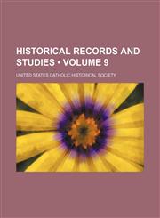 Historical Records and Studies (Volume 9),1155119355,9781155119359