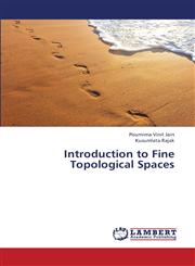 Introduction to Fine Topological Spaces,3659375314,9783659375316