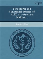 Structural and functional studies of ALIX in retroviral budding .,1249050685,9781249050681
