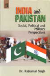 India and Pakistan Social, Political and Military Perspectives,8184840039,9788184840032