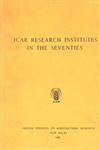 ICAR Research Institutes in the Seventies