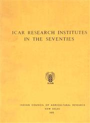 ICAR Research Institutes in the Seventies