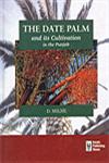 The Date Palm and its Cultivation in the Punjab,8187067527,9788187067528