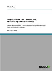 Outsourcing Der Beschaffung. Moglichkeiten Und Grenzen,3638692094,9783638692090