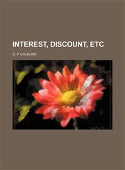 Interest, Discount, etc,1130561429,9781130561425