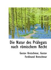 Die Natur des Prälegats nach römischem Recht,1110234228,9781110234226