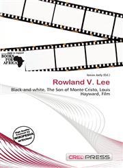 Rowland V. Lee,6200302499,9786200302496