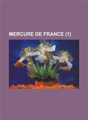 Mercure de France (1 ),1153566648,9781153566643