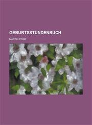 Geburtsstundenbuch,1236865359,9781236865359