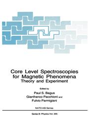 Core Level Spectroscopies for Magnetic Phenomena,0306450062,9780306450068