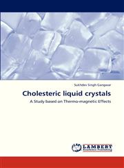 Cholesteric Liquid Crystals,3659332682,9783659332685