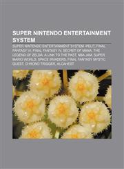 Super Nintendo Entertainment System Super Nintendo Entertainment System -pelit, Final Fantasy VI, Final Fantasy IV, Secret of Mana,1232025801,9781232025801