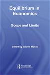 Equilibrium in Economics Scope and Limits,0415391377,9780415391375