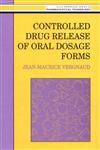 Controlled Drug Release of Oral Dosage Forms 1st Edition,0131749544,9780131749542