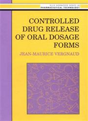 Controlled Drug Release of Oral Dosage Forms 1st Edition,0131749544,9780131749542