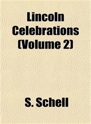 Lincoln Celebrations (Volume 2),1153004763,9781153004763