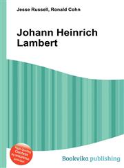Johann Heinrich Lambert,5510922648,9785510922646