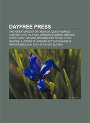 Dayfree Press The Adventures of Dr. McNinja, Questionable Content, Ctrl+Alt+Del, Dinosaur Comics, Sam and Fuzzy, Girly, VG Cats,1155549783,9781155549781