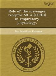 Role of the scavenger receptor SR-A (CD204) in respiratory physiology.,1243807318,9781243807311