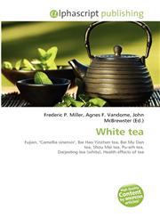 White tea,6131792062,9786131792069